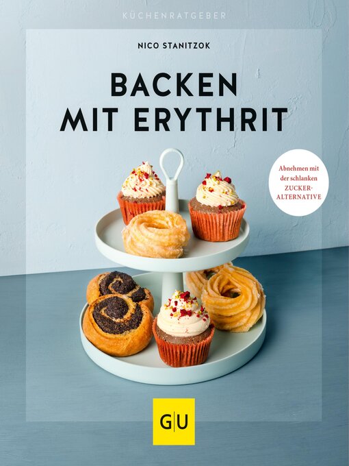 Title details for Backen mit Erythrit by Nico Stanitzok - Available